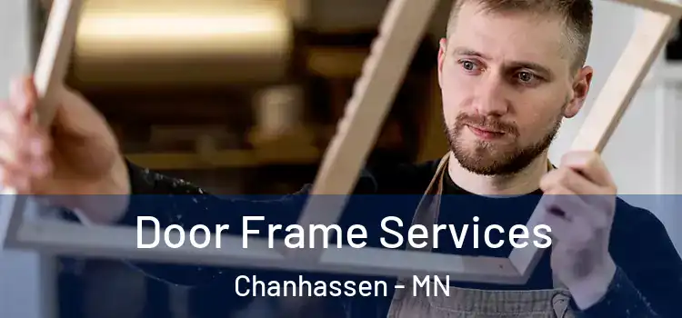 Door Frame Services Chanhassen - MN