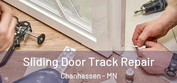 Sliding Door Track Repair Chanhassen - MN